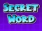 Secret Word — безкоштовна онлайн гра