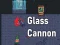 Glass Cannon — безкоштовна онлайн гра