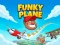Funky Plane — безкоштовна онлайн гра