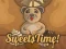 Sweets Time! — безкоштовна онлайн гра