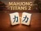 Mahjong Titans 2 — безкоштовна онлайн гра