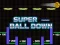 Super Ball Down — безкоштовна онлайн гра