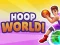 Hoop World! — безкоштовна онлайн гра