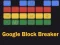 Google Block Breaker — безкоштовна онлайн гра