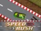 Speed Rush — безкоштовна онлайн гра