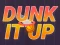 Dunk It Up — безкоштовна онлайн гра