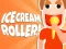 Ice Cream Roller! — безкоштовна онлайн гра