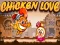 Chicken Love — безкоштовна онлайн гра