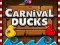 Carnival Ducks — безкоштовна онлайн гра