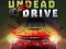 Undead Drive — безкоштовна онлайн гра