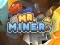 Mr Miner — безкоштовна онлайн гра