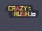 Crazy Rush.io — безкоштовна онлайн гра