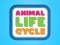 Animal Life Cycle — безкоштовна онлайн гра