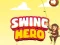 Swing Hero — безкоштовна онлайн гра