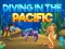 Diving In The Pacific — безкоштовна онлайн гра