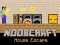 Noobcraft House Escape — безкоштовна онлайн гра