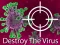 Destroy The Virus — безкоштовна онлайн гра