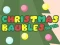 Christmas Baubles Match 3 — безкоштовна онлайн гра