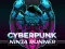 CyberPunk Ninja Runner — безкоштовна онлайн гра
