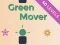 Green Mover — безкоштовна онлайн гра