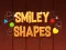 Smiley Shapes — безкоштовна онлайн гра
