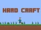 Hard Craft — безкоштовна онлайн гра