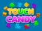 Touch Candy — безкоштовна онлайн гра