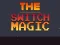 Switch Magic — безкоштовна онлайн гра