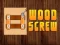 Wood Screw — безкоштовна онлайн гра