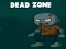 Dead Zone — безкоштовна онлайн гра