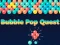 Bubble Pop Quest — безкоштовна онлайн гра
