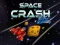 Space Crash — безкоштовна онлайн гра