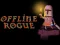 Offline Rogue — безкоштовна онлайн гра