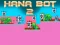 Hana Bot 2 — безкоштовна онлайн гра