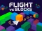 Flight vs Blocks — безкоштовна онлайн гра