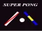 Super Pong — безкоштовна онлайн гра