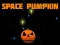 Space Pumpkin — безкоштовна онлайн гра