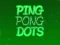 Ping pong Dot — безкоштовна онлайн гра