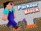 Parkour Block — безкоштовна онлайн гра