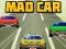 Mad Car — безкоштовна онлайн гра
