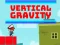 Vertical Gravity — безкоштовна онлайн гра