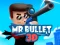 Mr Bullet 3D online — безкоштовна онлайн гра