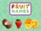 Fruit Names — безкоштовна онлайн гра