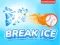 Break Ice — безкоштовна онлайн гра