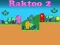 Raktoo 2 — безкоштовна онлайн гра
