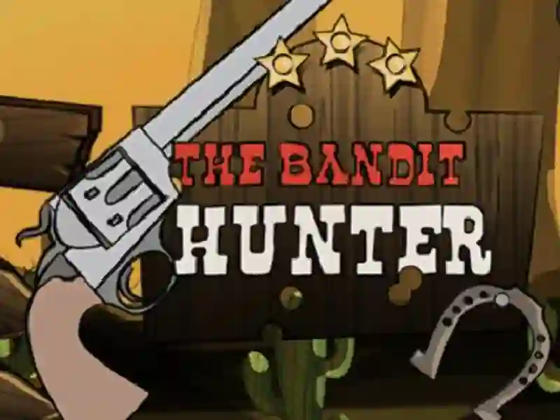 The Bandit Hunter — безкоштовна онлайн гра
