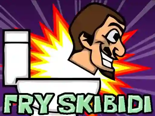 Fry Skibidi — безкоштовна онлайн гра