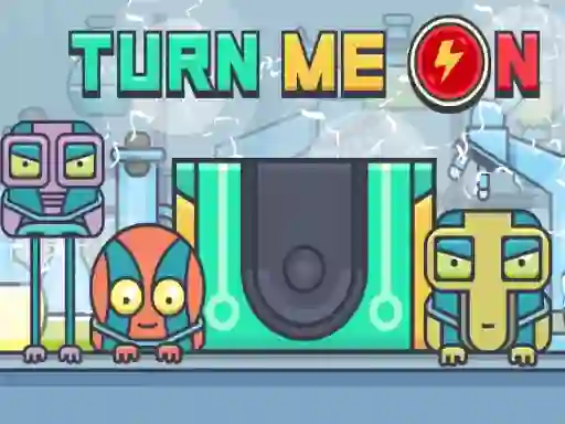 Turn Me On — безкоштовна онлайн гра