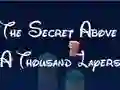 The Secret Above A Thousand Layers — безкоштовна онлайн гра