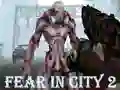 Fear In City 2 — безкоштовна онлайн гра